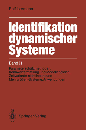 Identifikation dynamischer Systeme von Isermann,  Rolf