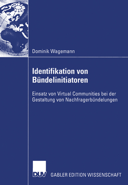 Identifikation von Bündelinitiatoren von Voeth,  Prof. Dr. Markus, Wagemann,  Dominik