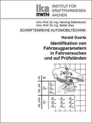 Identifikation von Fahrzeugträgheitsparametern in Fahrversuchen und auf Prüfständen von Goertz,  Harald A