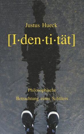 Identität von Hueck,  Justus