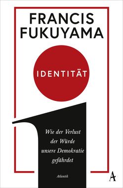 Identität von Fukuyama,  Francis, Rullkötter,  Bernd