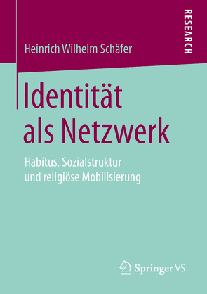 Identität als Netzwerk von Schäfer,  Heinrich Wilhelm