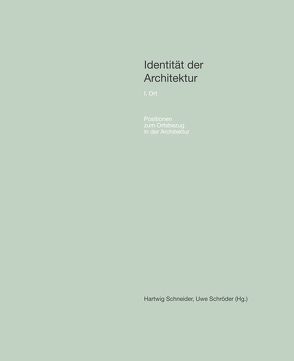 Identität der Architektur. I. Ort von Schneider,  Hartwig, Schroeder,  Uwe