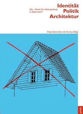 Identität Politik Architektur von Senarclens de Grancy,  Antje