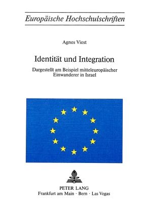 Identität und Integration von Viest,  Agnes