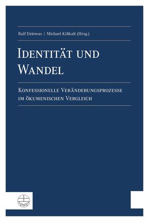 Identität und Wandel von Dziewas,  Ralf, Kißkalt,  Michael