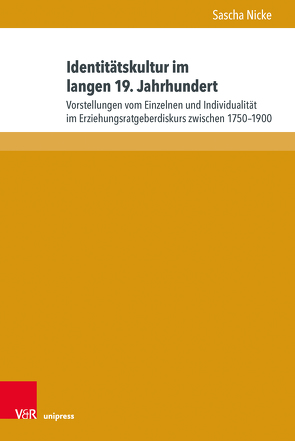 Identitätskultur im langen 19. Jahrhundert von Nicke,  Sascha