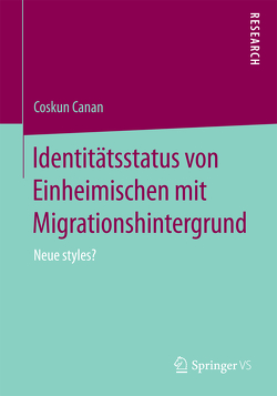 Identitätsstatus von Einheimischen mit Migrationshintergrund von Canan,  Coskun