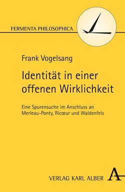 Identität in einer offenen Wirklichkeit von Vogelsang,  Frank