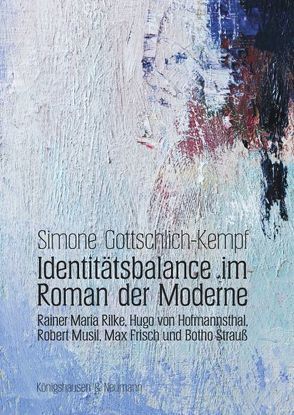 Identitätsbalance im Roman der Moderne von Gottschlich-Kempf,  Simone