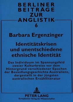 Identitätskrisen und unentschiedene ethnische Identität von Ergenzinger,  Barbara