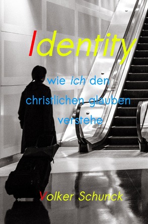 Identity von Schunck,  Volker