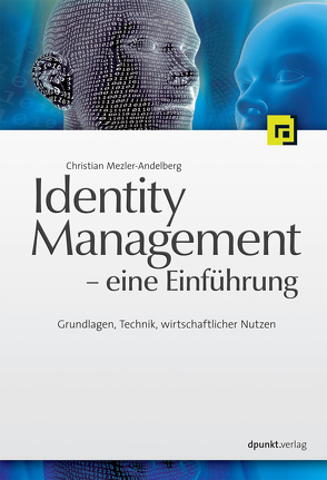 Identity Management – eine Einführung von Mezler-Andelberg,  Christian