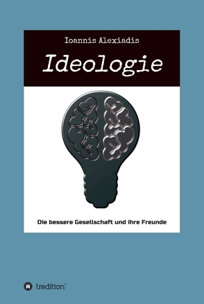 Ideologie von Alexiadis,  Ioannis