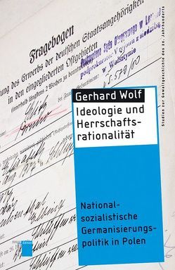 Ideologie und Herrschaftsrationalität von Wolf,  Gerhard