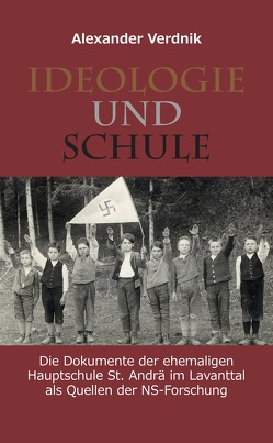 Ideologie und Schule von Verdnik,  Alexander