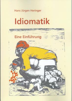 Idiomatik von Heringer,  Hans-Jürgen