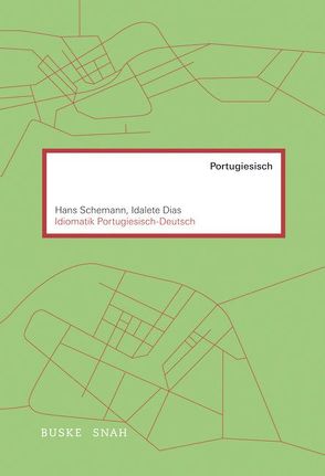 Idiomatik Portugiesisch–Deutsch von Dias,  Idalete, Schemann,  Hans