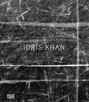 Idris Khan von Basciano,  Oliver, Khan,  Idris, Lelie,  Herman, Marks,  Thomas, Robinson,  Deborah, Snoddy,  Stephen