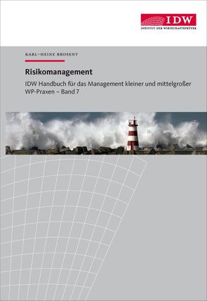 IDW Handbuch für das Management kleiner und mittelgroßer WP-Praxen von Brosent,  Karl-Heinz, Brückner,  Andrea, Poll,  Jens