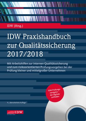 IDW Praxishandbuch zur Qualitätssicherung 2017/2018 von Institut der Wirtschaftsprüfer