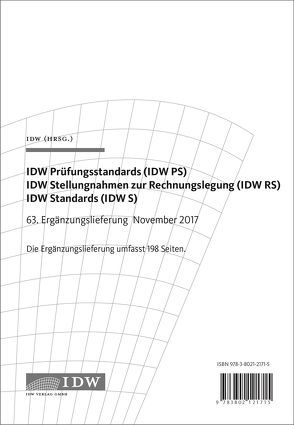 IDW Prüfungsstandards (IDW PS) IDW Stellungnahmen zur Rechnungslegung (IDW RS) IDW Standards (IDW S) von IDW