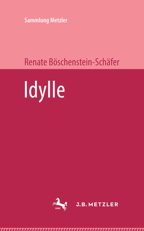 Idylle von Böschenstein-Schäfer,  Renate