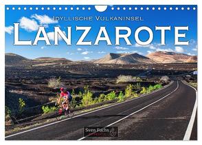 Idyllische Vulkaninsel Lanzarote (Wandkalender 2024 DIN A4 quer), CALVENDO Monatskalender von Fuchs,  Sven