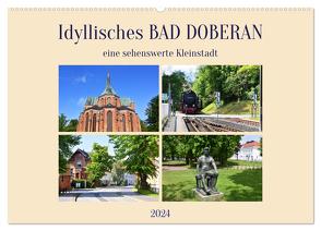 Idyllisches BAD DOBERAN, eine sehenswerte Kleinstadt (Wandkalender 2024 DIN A2 quer), CALVENDO Monatskalender von Senff,  Ulrich