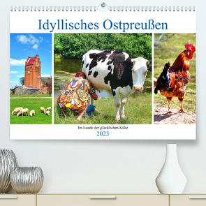 Idyllisches Ostpreußen – Im Lande der glücklichen Kühe (Premium, hochwertiger DIN A2 Wandkalender 2023, Kunstdruck in Hochglanz) von von Loewis of Menar,  Henning