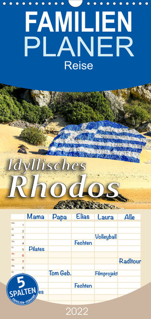 Idyllisches Rhodos – Familienplaner hoch (Wandkalender 2022 , 21 cm x 45 cm, hoch) von Kuebler,  Harry