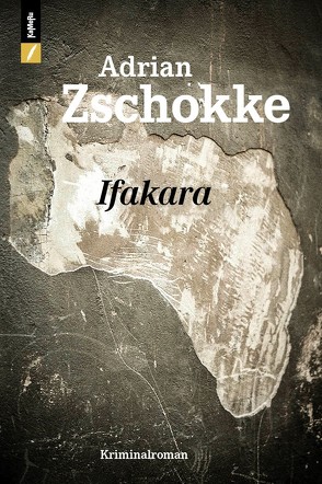 Ifakara von Zschokke,  Adrian