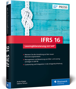 IFRS 16 – Leasingbilanzierung mit SAP von Köppe,  Anke, Toman,  Sabine