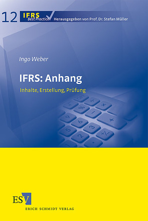 IFRS: Anhang von Weber,  Ingo