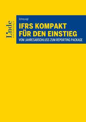 IFRS kompakt für den Einstieg von Schreyvogl,  Maximilian