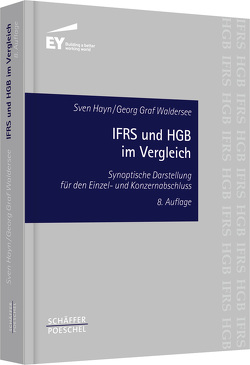 IFRS und HGB im Vergleich von Bartsch,  Hendrik, Beyersdorff,  Martin, Eisele,  Alexander, Hayn,  Sven, Heiduczek,  Christina, Hold,  Christiane, Umseher,  Fabian, Waldersee,  Georg Graf, Weber,  Arne, Weigert,  Solvy