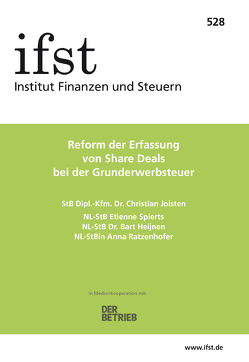 ifst-Schrift 528 von Heijnen,  Bart, Joisten,  Christian, Ratzenhofer,  Anna, Spierts,  Etienne