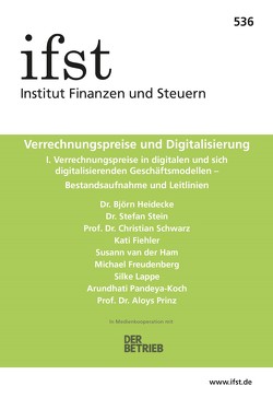 ifst-Schrift 536 von Fiehler,  Kati, Freudenberg,  Michael, Heidecke,  Björn, Lappe,  Silke, Pandeya-Koch,  Arundhati, Prinz,  Aloys, Schwarz,  Christian, Stein,  Stefan, van der Ham,  Susann