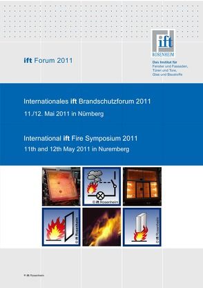 ift- Brandschutzforum 2011 von ift Rosenheim GmbH