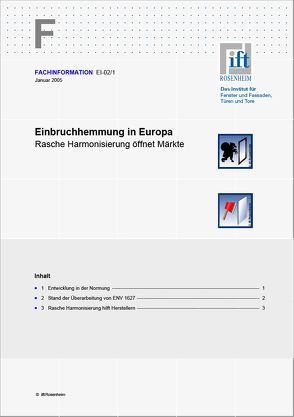 ift-Fachinformation EI-02/1 – Einbruchhemmung in Europa – Rasche Harmonisierung öffnet Märkte von ift Rosenheim GmbH