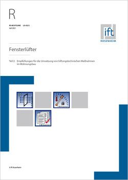 ift-Richtlinie LU-02/2 Fensterlüfter