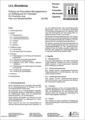 ift-Richtlinie – Prüfung von Polyurethan-Montageschaum zur Befestigung von Türzargen für Innentüren aus Holz und Holzwerkstoffen von ift Rosenheim GmbH