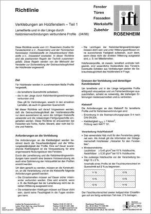 ift-Richtlinie – Verklebungen an Holzfenstern – Teil 1: Lamellierte und in der Länge durch Keilzinkenverbindungen verbundene Profile von ift Rosenheiim GmbH