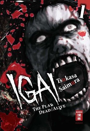 Igai – The Play Dead/Alive 01 von Höfler,  Burkhard, Saimura,  Tsukasa