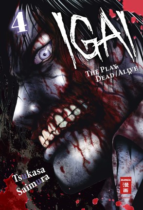 Igai – The Play Dead/Alive 04 von Höfler,  Burkhard, Saimura,  Tsukasa