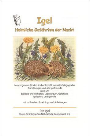 Igel – Heimliche Gefährten der Nacht von Seewald,  Ulli