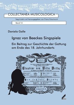 Ignaz von Beeckes Singspiele von Galle,  Daniela