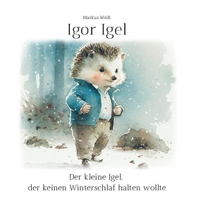 Igor Igel von Weiss,  Markus