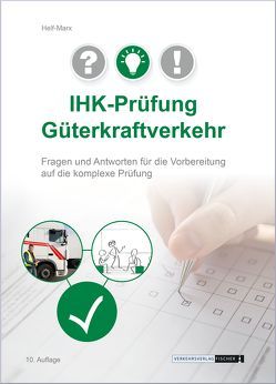 IHK-Prüfung Güterkraftverkehr von Helf-Marx,  Christiane