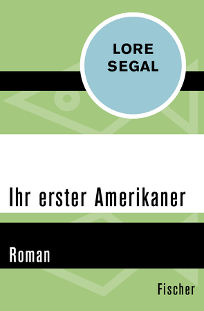 Ihr erster Amerikaner von Leipold,  Inge, Segal,  Lore